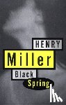 Miller, Henry - Miller, H: Black Spring