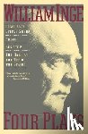 Inge, William - Four Plays: Come Back Little Sheba; Picnic; Bus Stop; The Dark at the Top of the Stairs