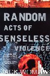 Womack, Jack - Random Acts of Senseless Violence
