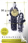 Oe, Kenzaburo - Oe, K: Hiroshima Notes