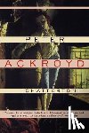 Ackroyd, Peter - Chatterton
