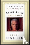 Martin, Steve - Picasso at the Lapin Agile and Other Plays: Picasso at the Lapin Agile, the Zig-Zag Woman, Patter for a Floating Lady, Wasp
