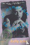 Acker, Kathy - Acker, K: In Memoriam to Identity