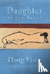 Ying, Hong - Daughter of the River: An Autobiography