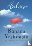 Yoshimoto, Banana - Yoshimoto, B: Asleep