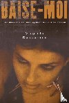 Despentes, Virginie - Despentes, V: Baise-Moi (Rape Me)