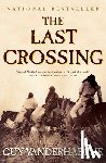 Vanderhaeghe, Guy - LAST CROSSING
