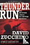 David Zucchino - Thunder Run