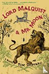 Stoppard, Tom - Stoppard, T: Lord Malquist and Mr. Moon