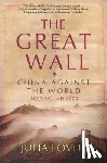Lovell, Julia - The Great Wall