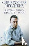Hitchens, Christopher - Thomas Paine's Rights of Man: A Biography