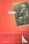 Wheen, Francis - Marx's Das Kapital: A Biography