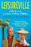 Blechman, Andrew D. - Leisureville