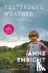 Enright, Anne - Yesterday's Weather