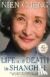 Nien, Cheng - Life and Death in Shanghai
