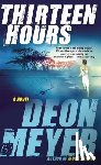 Meyer, Deon - 13 HOURS