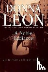 Leon, Donna - A Noble Radiance