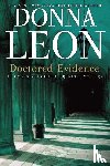 Leon, Donna - DOCTORED EVIDENCE