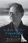 Miller, Arthur - Timebends: A Life