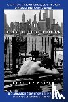 Kaiser, Charles - GAY METROPOLIS