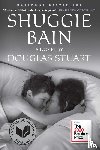 Stuart, Douglas - Shuggie Bain