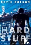 Gordon, David - HARD STUFF