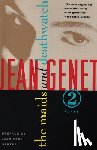 Genet, Jean - The Maids and Deathwatch: Two Plays