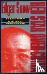 Snow, Edgar - Red Star Over China: The Classic Account of the Birth of Chinese Communism