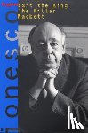 Ionesco, Eugene - Exit the King, the Killer, Macbett