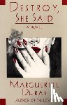 Duras, Marguerite - Destroy, She Said