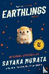Murata, Sayaka - Murata, S: Earthlings
