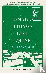 Keegan, Claire - Keegan, C: Small Things Like These (Oprah's Book Club)