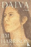 Harrison, Jim - Harrison, J: Dalva