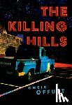 Offutt, Chris - The Killing Hills