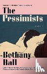 Ball, Bethany - The Pessimists