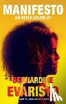 Evaristo, Bernardine - Evaristo, B: Manifesto
