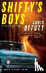 Offutt, Chris - SHIFTYS BOYS
