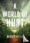 Mejia, Mindy - A World of Hurt