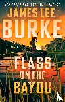 Burke, James Lee - Flags on the Bayou