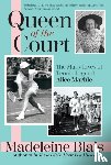 Blais, Madeleine - Queen of the Court