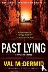 McDermid, Val - McDermid, V: Past Lying
