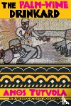 Tutuola, Amos - The Palm-Wine Drinkard