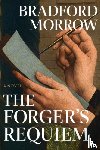 Morrow, Bradford - The Forger's Requiem