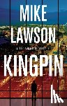 Lawson, Mike - Kingpin: A Joe DeMarco Thriller