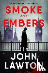 Lawton, John - Smoke and Embers: An Inspector Troy Novel