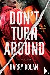Dolan, Harry - Don't Turn Around