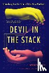 Smith, Andrew - Devil in the Stack: Searching for the Soul of the New Machine