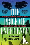 Sullivan, Randall - The Price of Experience