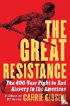 Gibson, Carrie - Gibson, C: Great Resistance