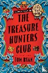 Ryan, Tom - Ryan, T: Treasure Hunters Club